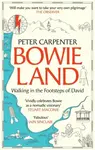 BOWIELAND - Peter Carpenter
