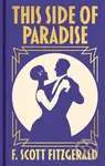 This Side of Paradise (Gilded Pocket Edition) - F. Scott Fitzgerald
