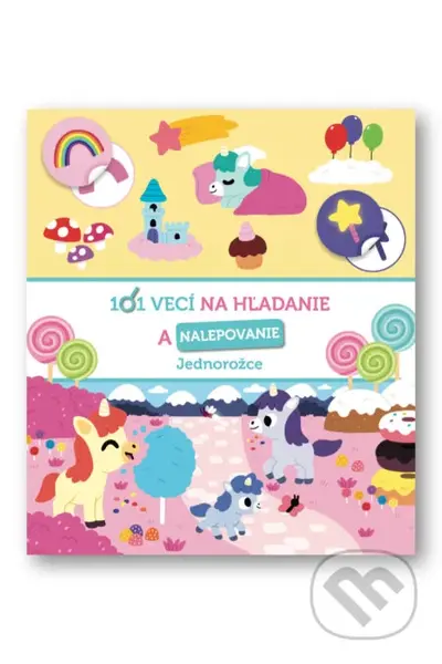 101 vecí na hľadanie a nalepovanie - Jednorožce - kniha z kategorie Úkoly pro děti