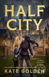 Half City (Harker Academy Book 1: Your Next Book Obsession By The Author Of A Dawn Of Onyx!)