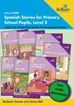 Luis y SofIa Spanish Stories for Primary School Pupils, Level 2 - Barbara Scanes, Jenny Bell