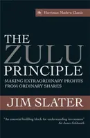 The Zulu Principle - Jim Slater