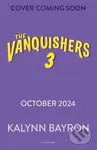 The Vanquishers: Rise of the Wrecking Crew (The fangtastically feisty middle grade series from the author of Cinderella is Dead) - kniha z kategorie…