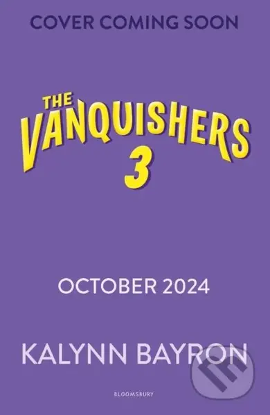The Vanquishers: Rise of the Wrecking Crew (The fangtastically feisty middle grade series from the author of Cinderella is Dead) - kniha z kategorie…