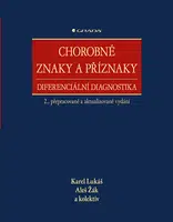 Kniha: Chorobné znaky a příznaky od Lukáš Karel