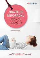 Kniha: Zbavte se nepořádku jednou provždy od Chandra Sheila