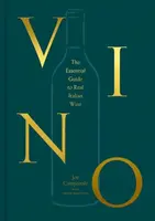 Vino - Joshua David Stein, Joe Campanale