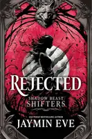 Rejected - Eve Jaymin