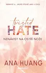 Twisted Hate: Nenávist na ostří nože (poškozená) - Ana Huang