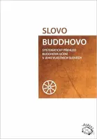 Slovo Buddhovo - Maháthera Nyánatiloka