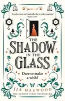 The Shadow in the Glass - Harwood JJA