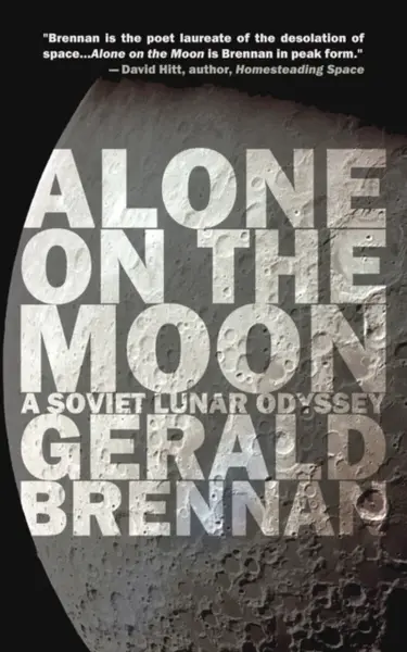 Alone on the Moon - Gerald Brennan