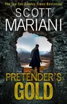 The Pretenderâ€™s Gold - Scott Mariani