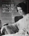 Selected Poems of Edna St. Vincent Millay - Edna St. Vincent Millay