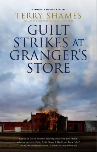 Guilt Strikes at Granger's Store - Terry Shames