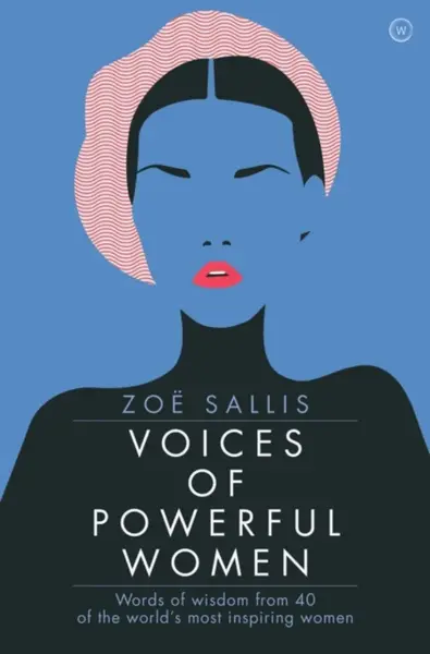 Voices of Powerful Women - Zoe Sallis
