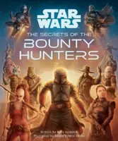 Star Wars: The Secrets of the Bounty Hunters - Marc Sumerak, Sergio Gomez Silvan