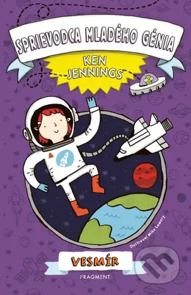 Sprievodca mladého génia: Vesmír - Ken Jennings