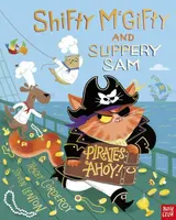 Shifty McGifty and Slippery Sam: Pirates Ahoy! - Tracey Corderoyová