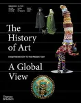 The History of Art: A Global View - Robertson Jean, Deborah Hutton