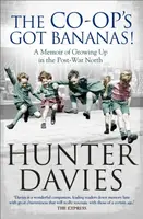 The Co-Op's Got Bananas - Hunter Davies