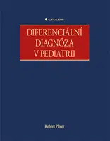 Kniha: Diferenciální diagnóza v pediatrii od Ploier Robert