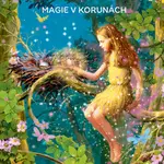Hvězdný prach Magie v korunách (3. díl)