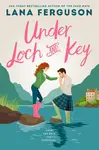 Under Loch & Key