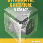 Čítanka III. k literatuře v kostce pro střední školy