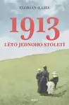 1913 Léto jednoho století