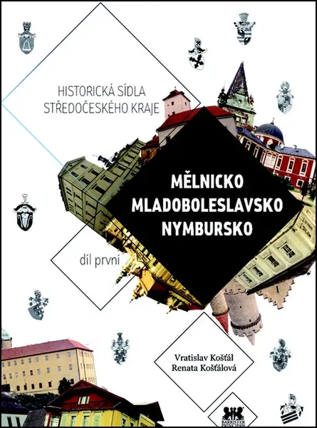 Historická sídla středočeského kraje (Mělnicko, Mladoboleslavsko, Nymbursko)