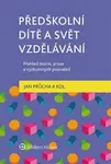 Předškolní dítě a svět vzdělávání