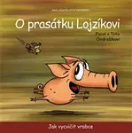 O prasátku Lojzíkovi