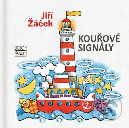 Kouřové signály - Jiří Žáček, Milan Janáček (Ilustrácie) - kniha z kategorie Aforismy
