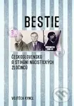 Bestie (Československo a stíhání nacistických zločinců) - Vojtěch Kyncl