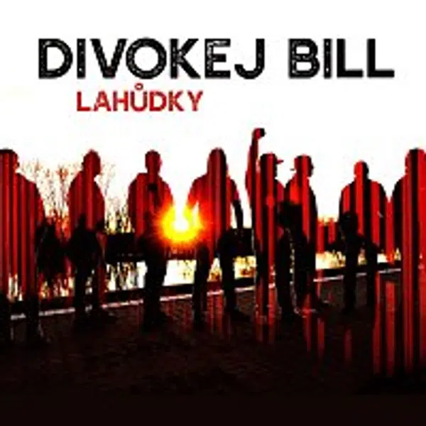 Divokej Bill – Lahůdky