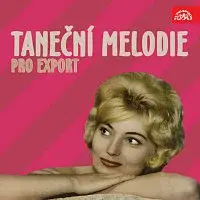 Různí interpreti – Taneční melodie pro export