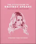 The Little Guide to Britney Spears - OH