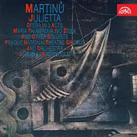 Orchestr Národního divadla v Praze, Jaroslav Krombholc – Martinů: Julietta. Lyrická opera o třech dějstvích
