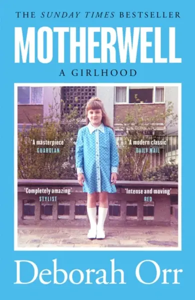Motherwell - Deborah Orr