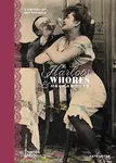 Harlots, Whores & Hackabouts - Kate Lister, Wellcome Collection