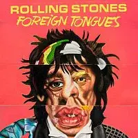 The Rolling Stones – Foreign Tongues CD