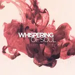 Whispering of Soul – Love Will Find Me