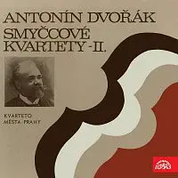 Kvarteto města Prahy – Dvořák: Smyčcové kvartety II.