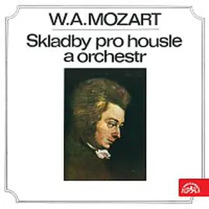 Pražský komorní orchestr – Mozart: Skladby pro housle a orchestr