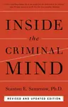 Inside the Criminal Mind (Newly Revised Edition) - Stanton Samenow