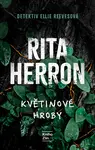 Květinové hroby  - Rita Herron