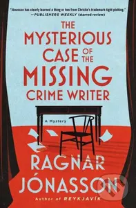 Mysterious Case of the Missing Crime Writer (A Mystery)