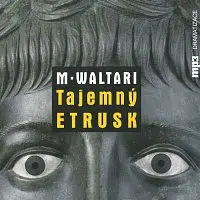 Různí interpreti – Waltari: Tajemný Etrusk (MP3-CD)