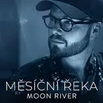 Jan Smigmator – Měsíční řeka (Moon River)